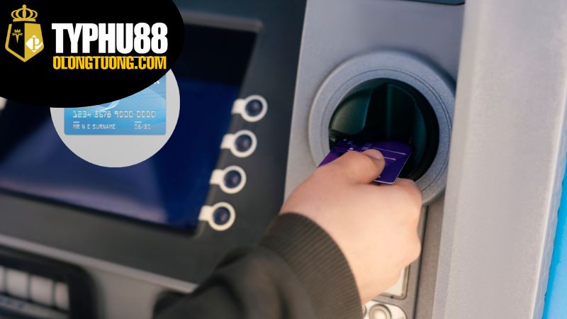 Rút Tiền Typhu88 - Kinh Nghiệm Thực Tế Để Rút Thành Công 2 Các Cách Thức Rút Tiền Typhu88